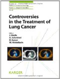 Controversies in the Treatment of Lung Cancer: 12th International Symposium on Special Aspects of Radiotherapy, Berlin, October 2008 (Frontiers of Radiation Therapy and Oncology)