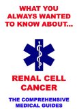 What You Always Wanted To Know About Renal Cell Cancer