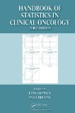Handbook of Statistics in Clinical Oncology, Third Edition