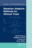 Bayesian Adaptive Methods for Clinical Trials (Chapman & Hall/CRC Biostatistics Series, Vol. 38)